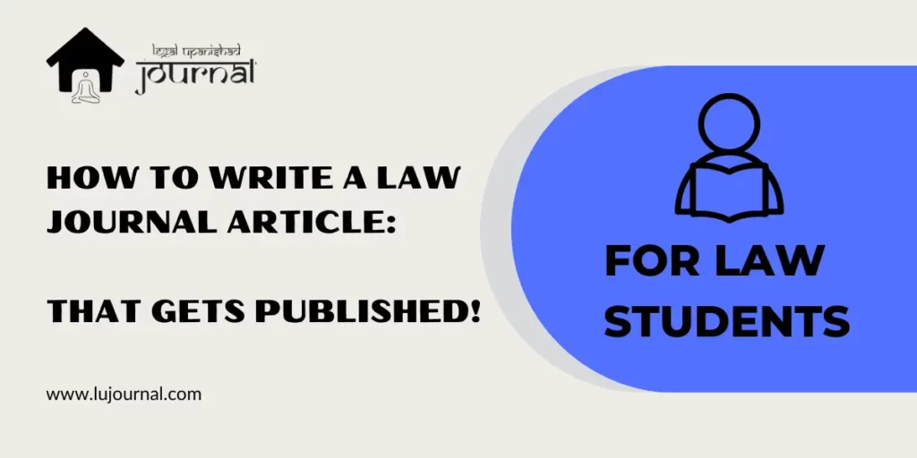 How to Write a Law Journal Article That Gets Published